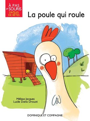 cover image of La poule qui roule--Niveau de lecture 1